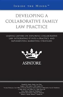 Developing a Collaborative Family Law Practice