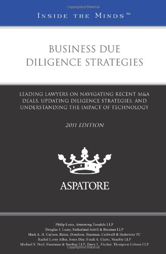 Business Due Diligence Strategies, 2011 Ed