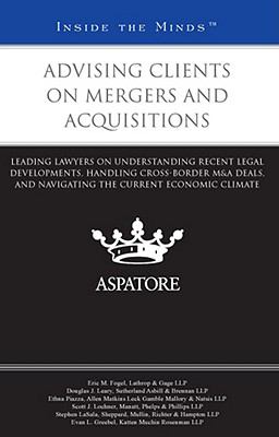 Advising Clients in Mergers and Acquisitions