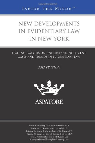 New Developments In Evidentiary Law In New York