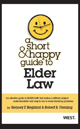 A Short & Happy Guide to Elder Law