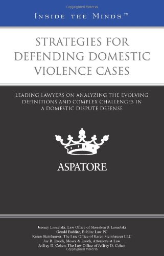 Strategies for Defending Domestic Violence Cases