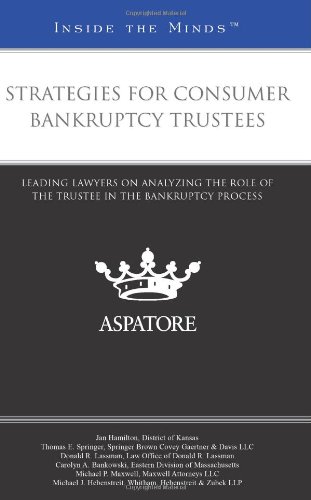 Strategies for Consumer Bankruptcy Trustees