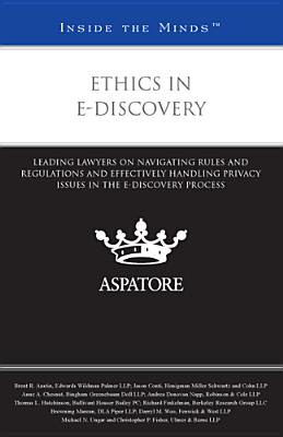 Ethics in E-Discovery