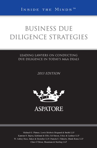 Business Due Diligence Strategies, 2013 Ed