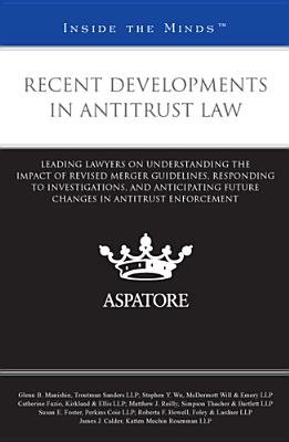 Recent Developments in Antitrust Law
