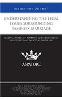 Understanding the Legal Issues Surrounding Same-Sex Marriage