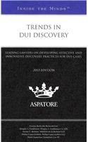 Trends in DUI Discovery, 2013 Ed.