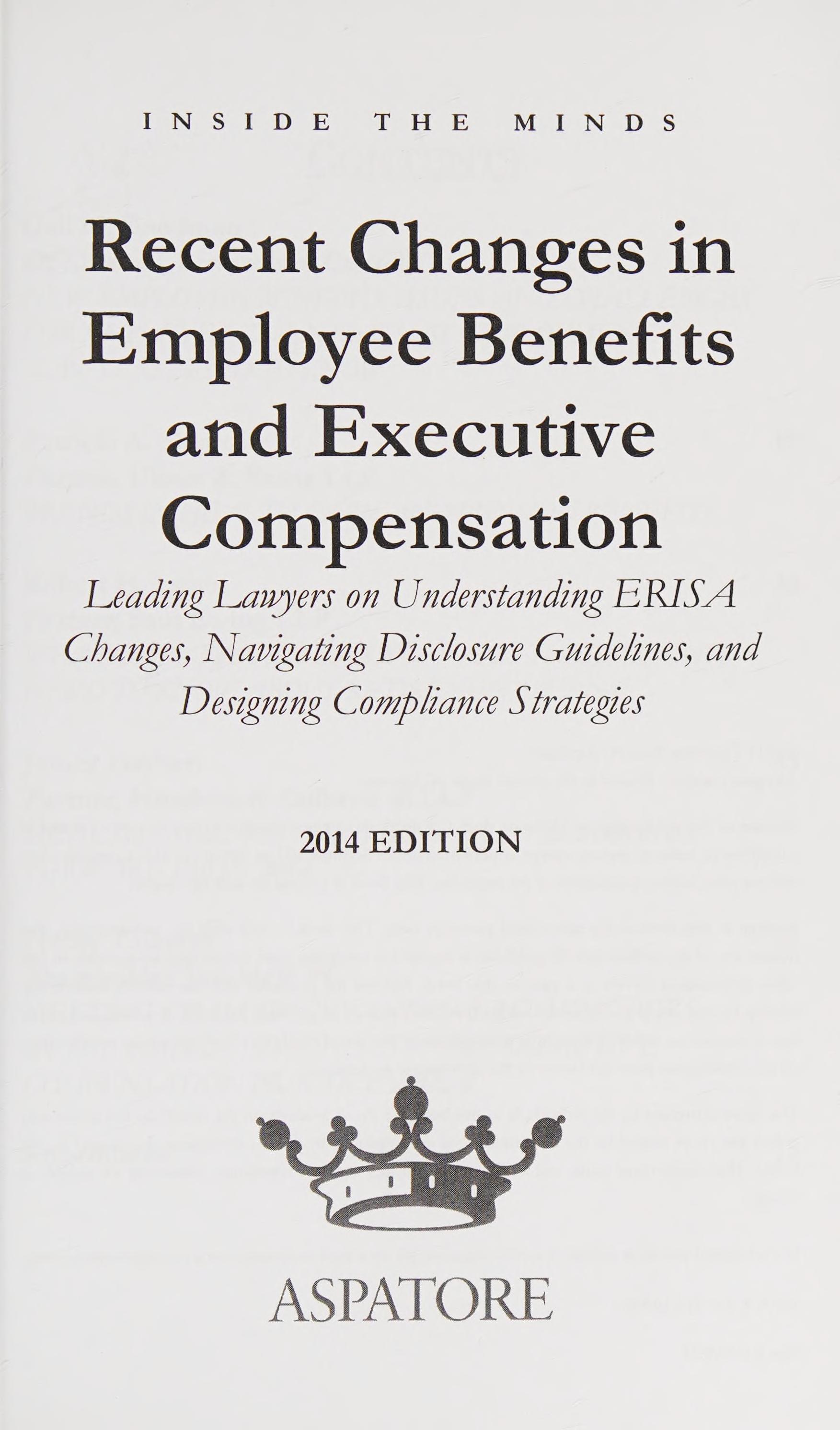 Recent Changes in Employee Benefits and Executive Compensation, 2014