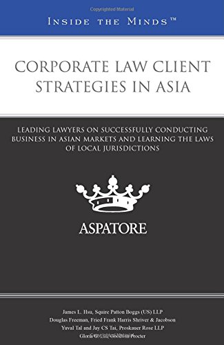 Corporate Law Client Strategies in Asia