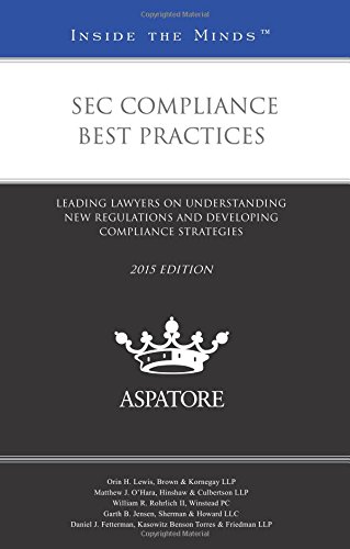 SEC Compliance Best Practices, 2015 Ed