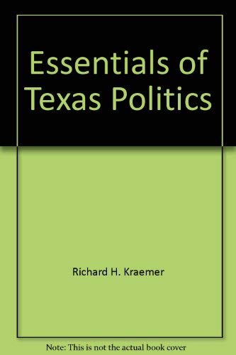Essentials of Texas politics