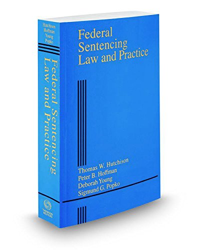 Federal Sentencing Law And Practice, 2015 Ed.