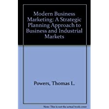 Modern Business Marketing: A Strategic Planning Approach To Business And Industrial Markets