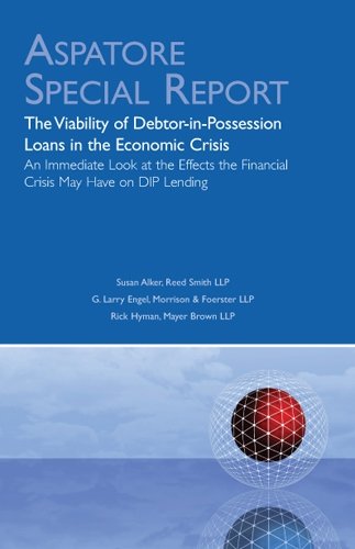 The Viability of Debtor-in-Possession Loans in the Economic Crisis
