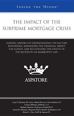 The Impact of the Subprime Mortgage Crisis
