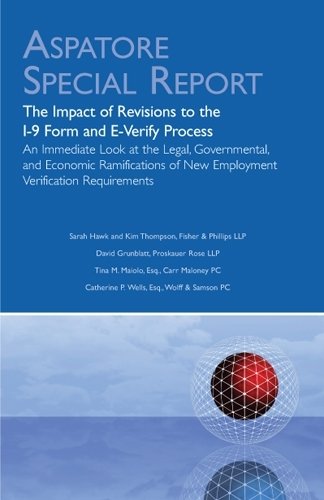 The Impact of Revisions to the I-9 Form and E-Verify Process