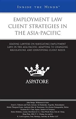 Employment Law Client Strategies in the Asia-Pacific