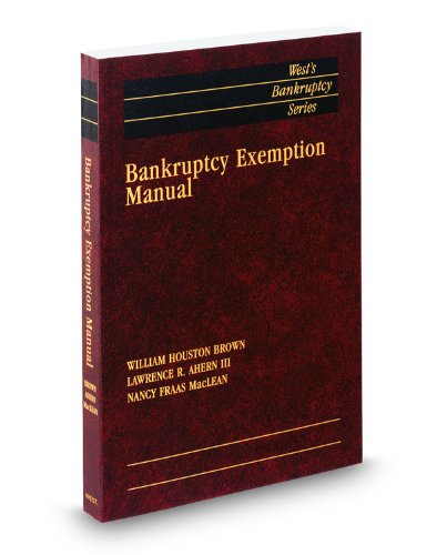 Bankruptcy Exemption Manual, 2010 Ed