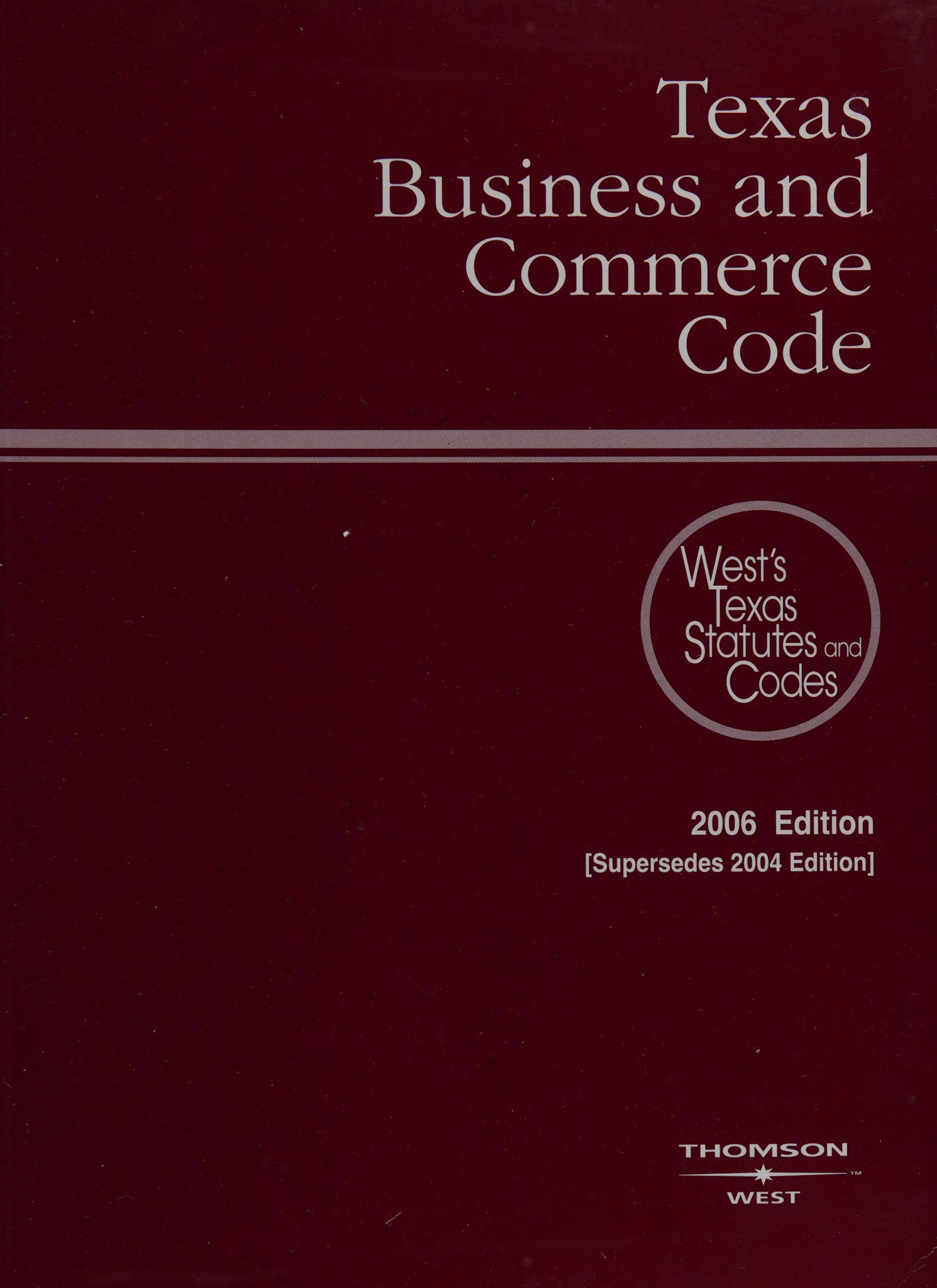 Texas Business and Commercial Code 2006
