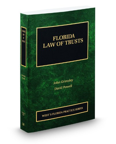 Florida Law of Trusts, 2008 Ed