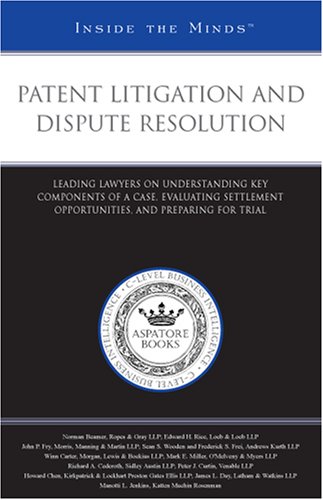 Patent Litigation and Dispute Resolution