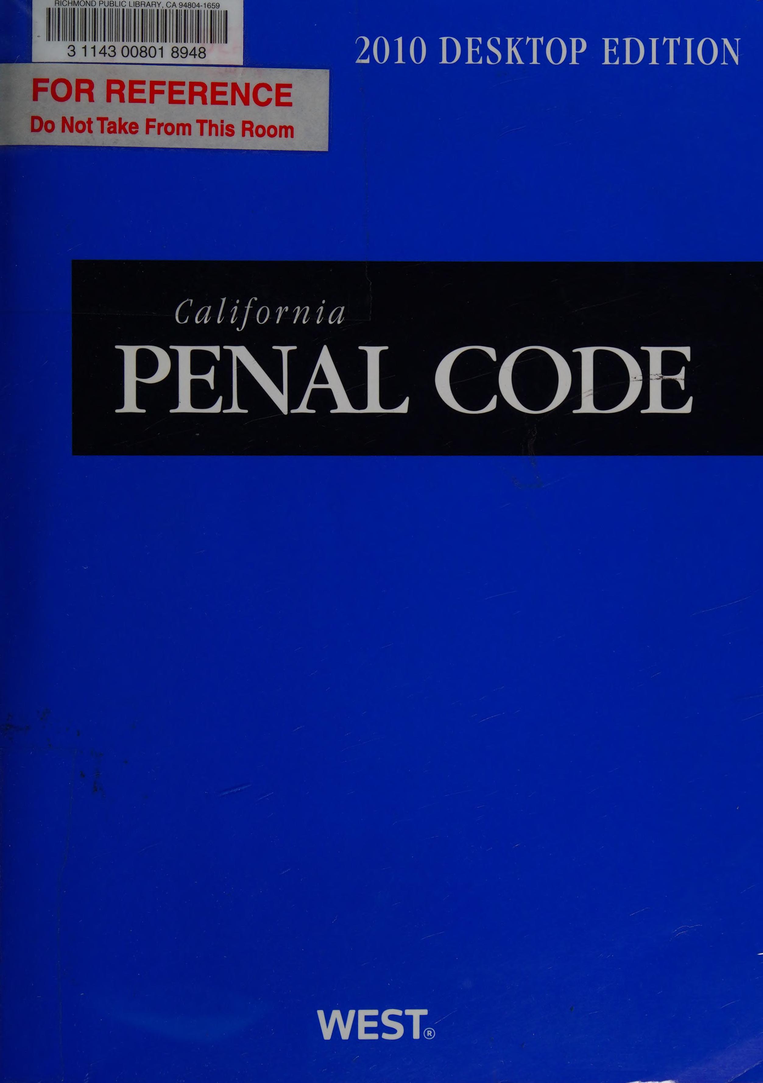 California Penal Code, 2010 Ed