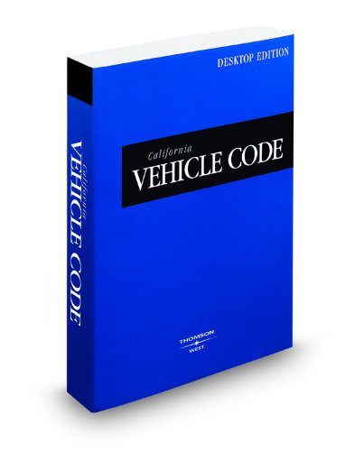California Vehicle Code, 2010 Ed