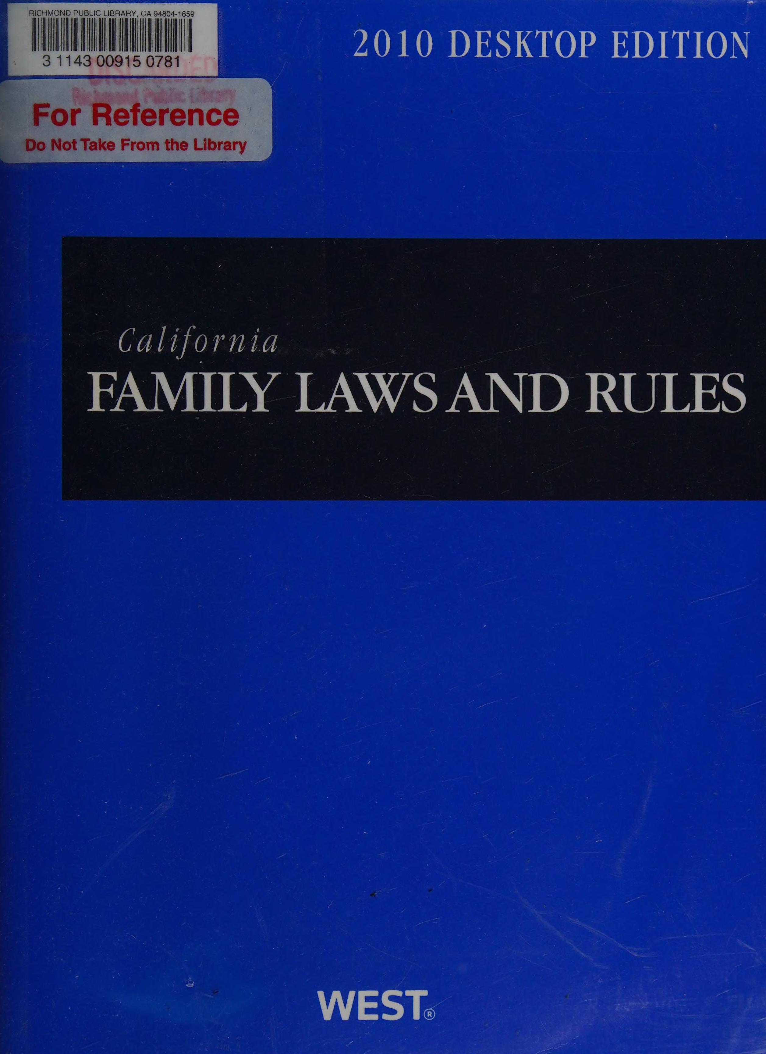 California Family Laws and Rules, 2010 Ed