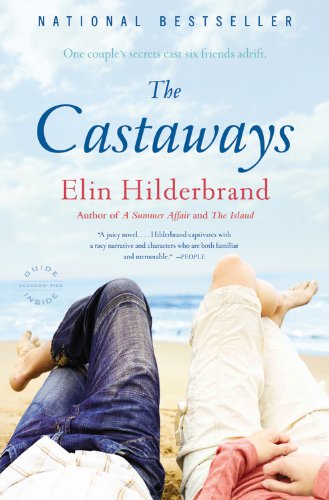 The Castaways: A Novel by Elin Hilderbrand, ISBN 9780316043908