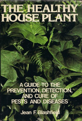 The Healthy House Plant