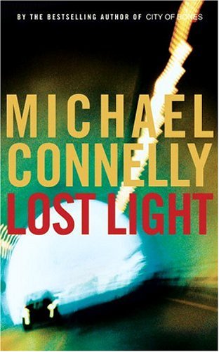 Lost Light by Michael Connelly, ISBN 9780316154604