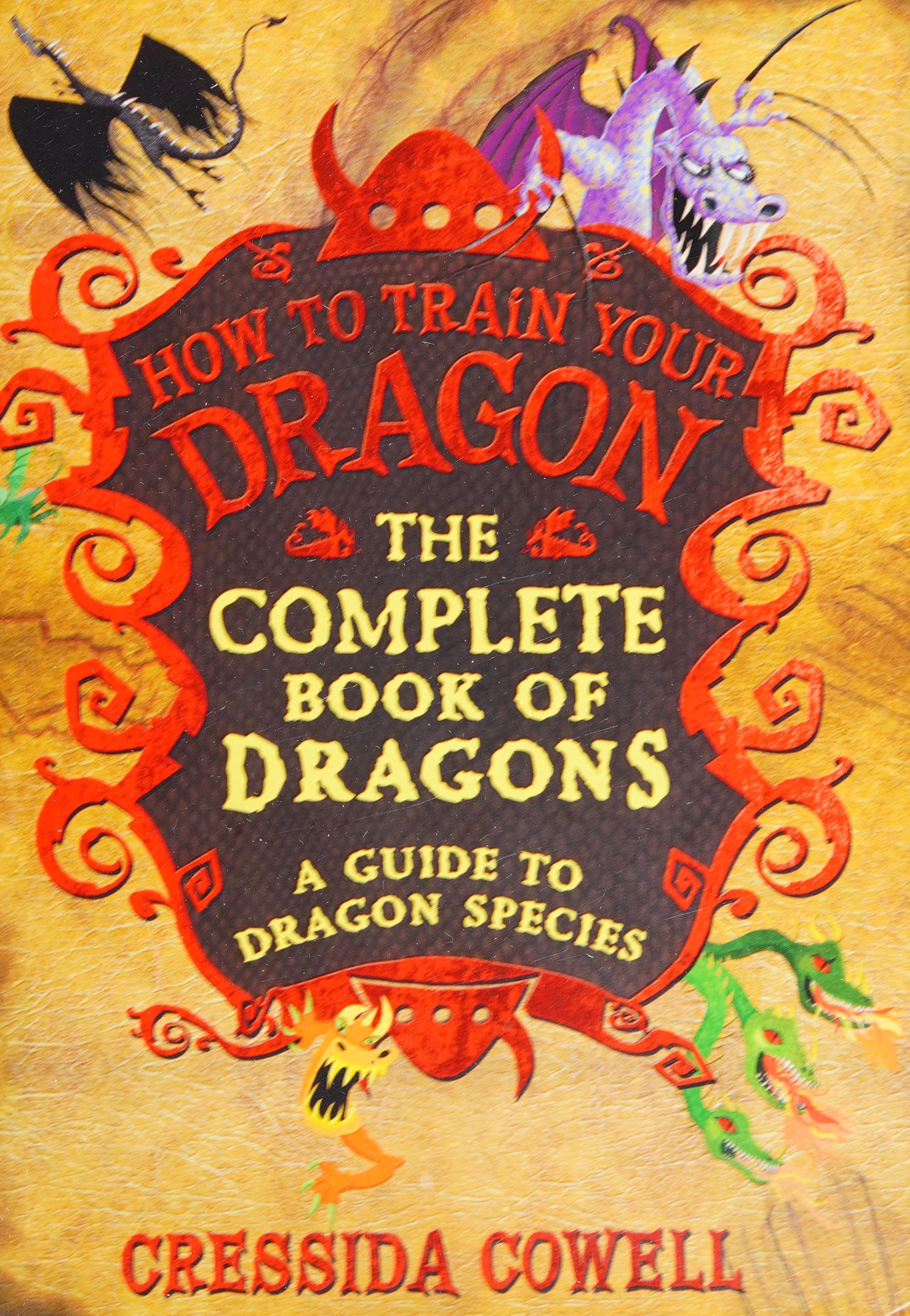 The Complete Book of Dragons: A Guide to Dragon Species