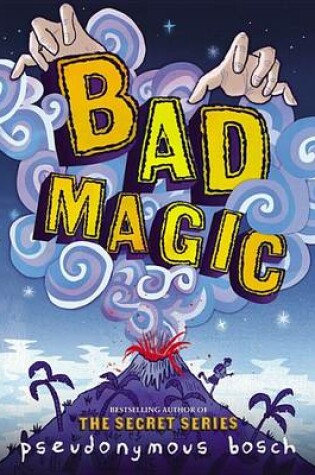 Bad Magic - Free Preview (the First 10 Chapters)