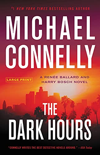 The Dark Hours by Michael Connelly, ISBN 9780316301299