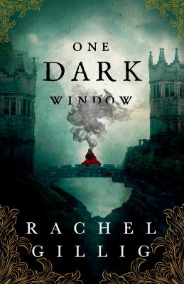 One Dark Window by Rachel Gillig, ISBN 9780316312486