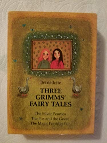 Three Grimms Fairy Tales