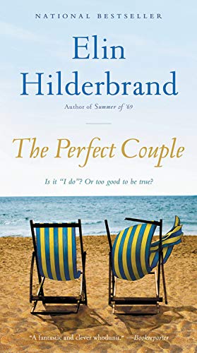 The Perfect Couple by Elin Hilderbrand, ISBN 9780316375238