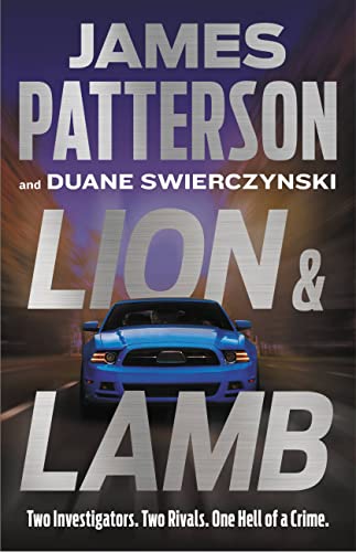 Lion &Amp; Lamb by James Patterson and Duane Swierczynski, ISBN 9780316404891