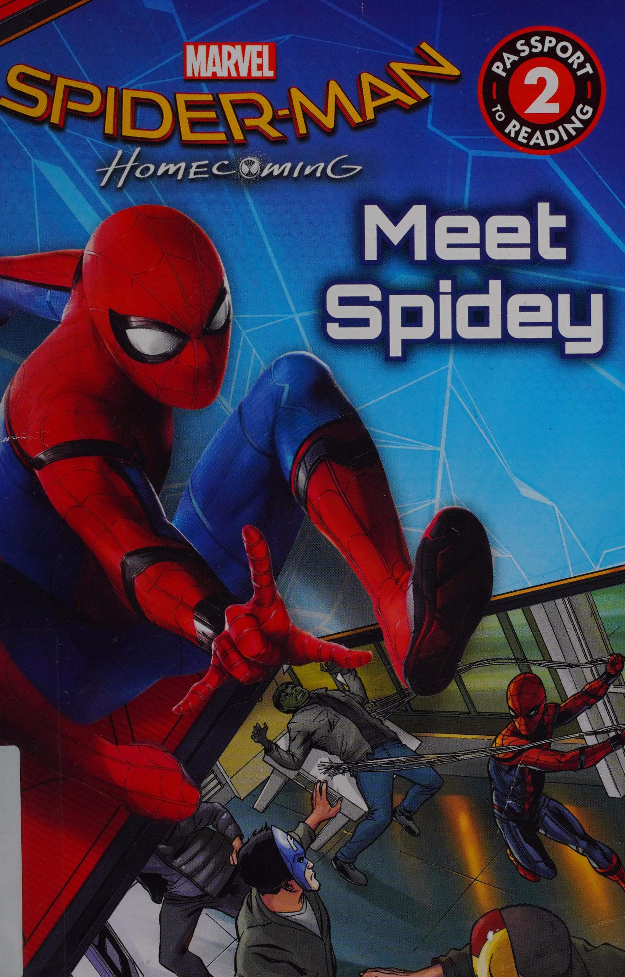 Spider-Man: Homecoming: Meet Spidey