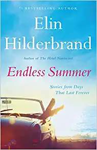 Endless Summer by Elin Hilderbrand, ISBN 9780316460910