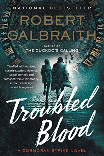 Troubled Blood by Robert Galbraith, J. K. Rowling, and Galbraith Robert, ISBN 9780316498951