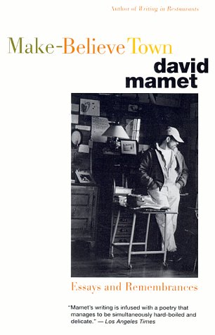 Make-Believe Town: Essays and Remembrances