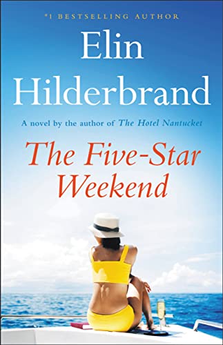 The Five-Star Weekend by Elin Hilderbrand, ISBN 9780316565974