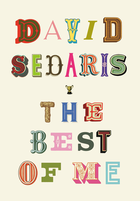 The Best of Me by David Sedaris, ISBN 9780316628501