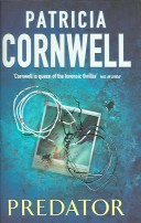 Predator by PatriciaF Cornwell, ISBN 9780316724210