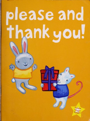 Please and thank you