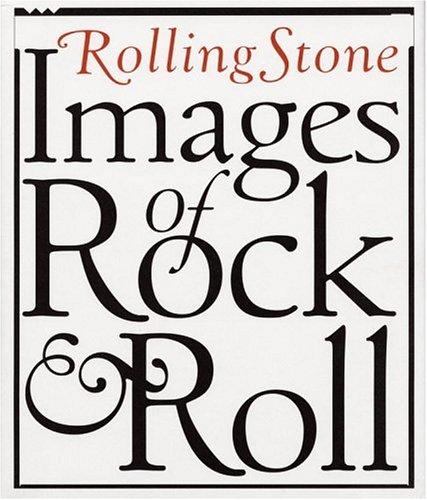 Rolling Stone Images Of Rock & Roll