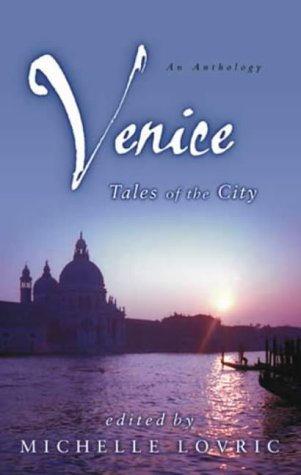 Venice : Tales Of The City