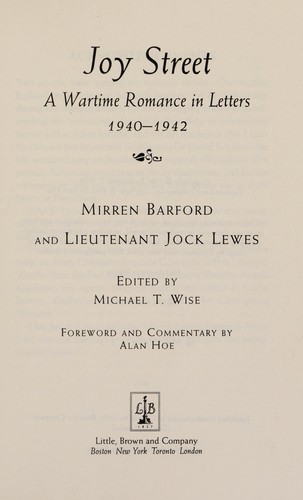 Joy Street: A Wartime Romance In Letters 1940-1942